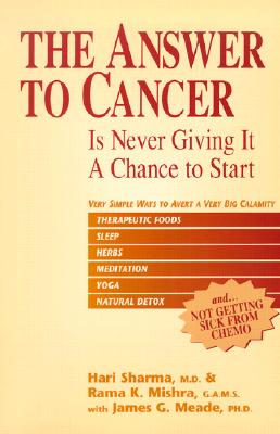 The Answer to Cancer book by Dr Hari Sharma