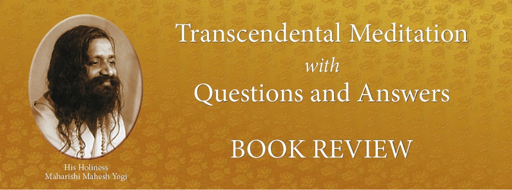 Book Review: Transcendental Meditation with Questions and Answers